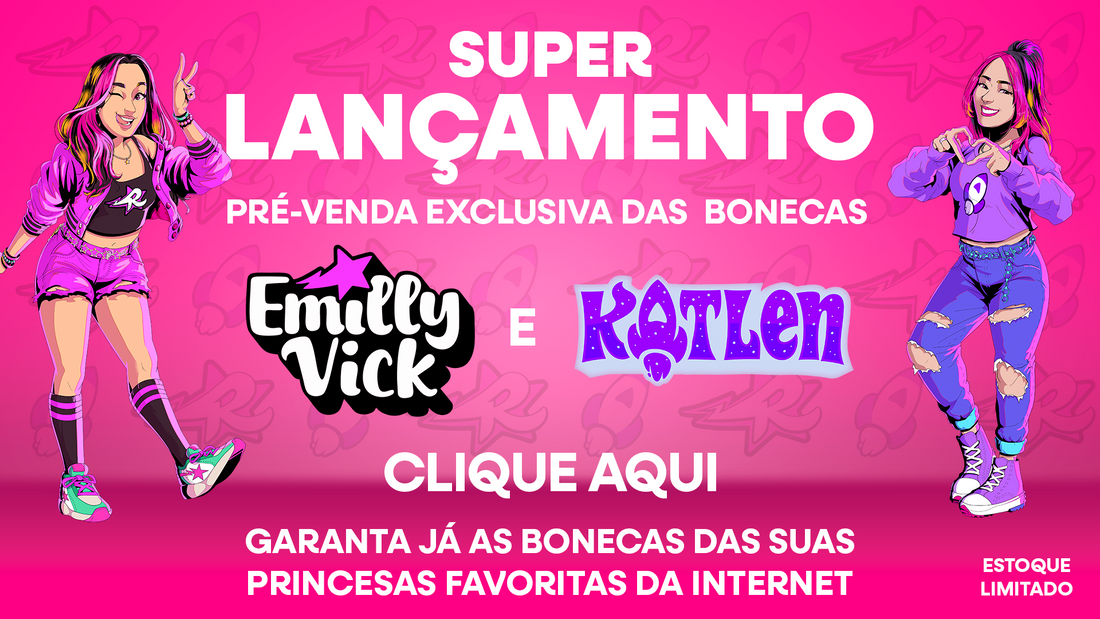 Pré venda lançamento exclusivo das bonecas Emily Vick e Katlen